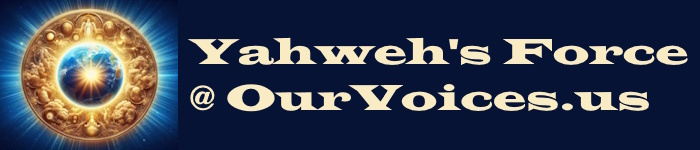 Yahweh&#039;s Force@OurVoices.us 1  of 1D
